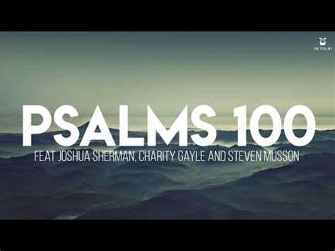 psalm 100 enter in lyrics|Psalm 100 (Enter In) feat Joshua Sherman, Charity Gayle.